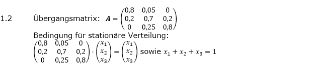 Abituraufgaben Berufsgymnasium Teil 4 mit Hilfmittel Matrizen und Prozesse Abituraufgabe 2017 Lösung Bild 2 Abituraufgaben Berufsgymnasium Teil 4 mit Hilfmittel Matrizen und Prozesse Abituraufgabe 2017 Lösung Bild 2/© by www.fit-in-mathe-online.de
