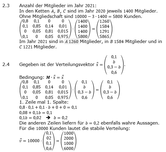 Abituraufgaben Berufsgymnasium Teil 4 mit Hilfmittel Matrizen und Prozesse Abituraufgabe 2021 Aufgabe A02 Lösung Bild 2/© by www.fit-in-mathe-online.de