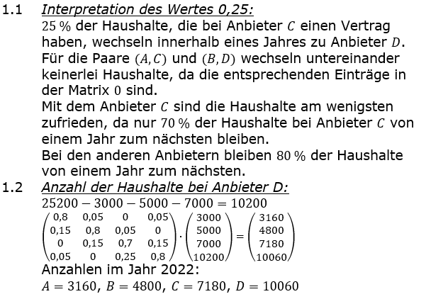 Abituraufgaben Berufsgymnasium Teil 4 mit Hilfmittel Matrizen und Prozesse Abituraufgabe 2021 Aufgabe A01 Lösung Bild 1/© by www.fit-in-mathe-online.de