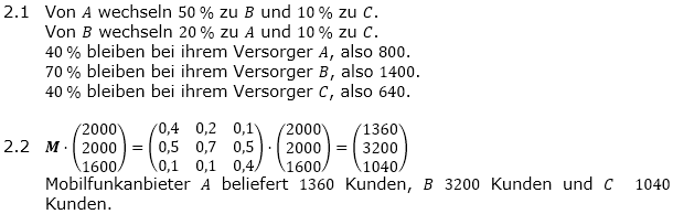 Abituraufgaben Berufsgymnasium Teil 4 mit Hilfmittel Matrizen und Prozesse Mustersatz 4 Lösung Bild 1 Abituraufgaben Berufsgymnasium Teil 4 mit Hilfmittel Matrizen und Prozesse Mustersatz 4 Lösung Bild 1/© by www.fit-in-mathe-online.de